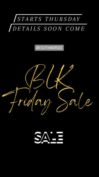 BLK Friday Sale * Experience the Vibes!