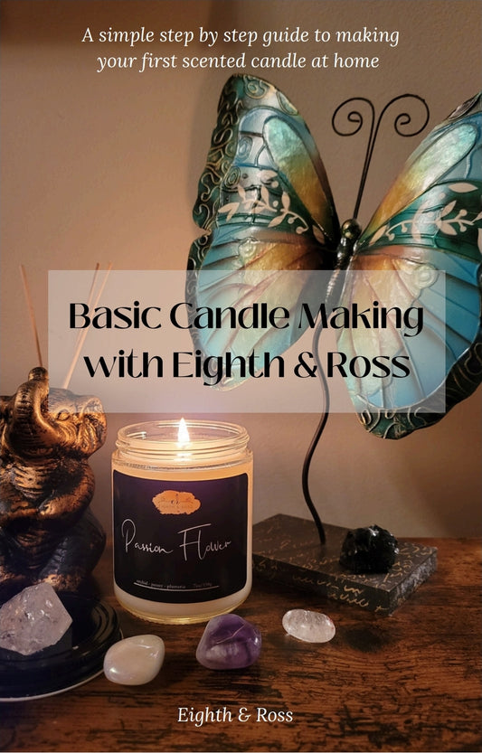 Basic Candle Making: A Beginner's Guide by Eighth & Ross (ebook)